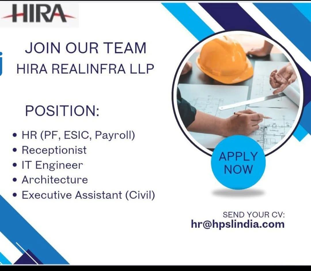 Exciting Opportunities at Hira Realinfra LLP