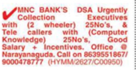 Hiring Collection Executives & Telecallers for MNC Bank DSA