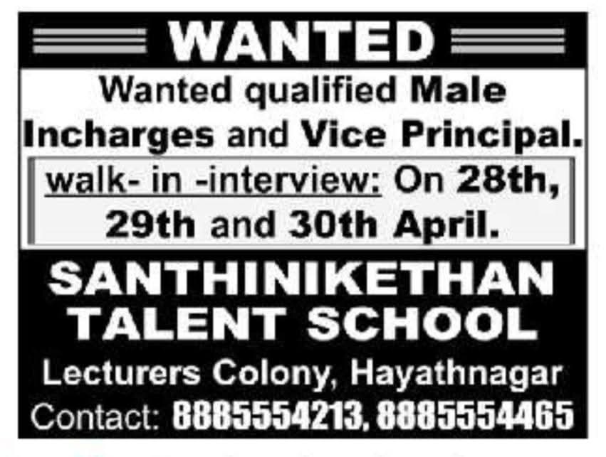 Hiring  Male Inchares & Vice Principal At Santhinikethan Talent School