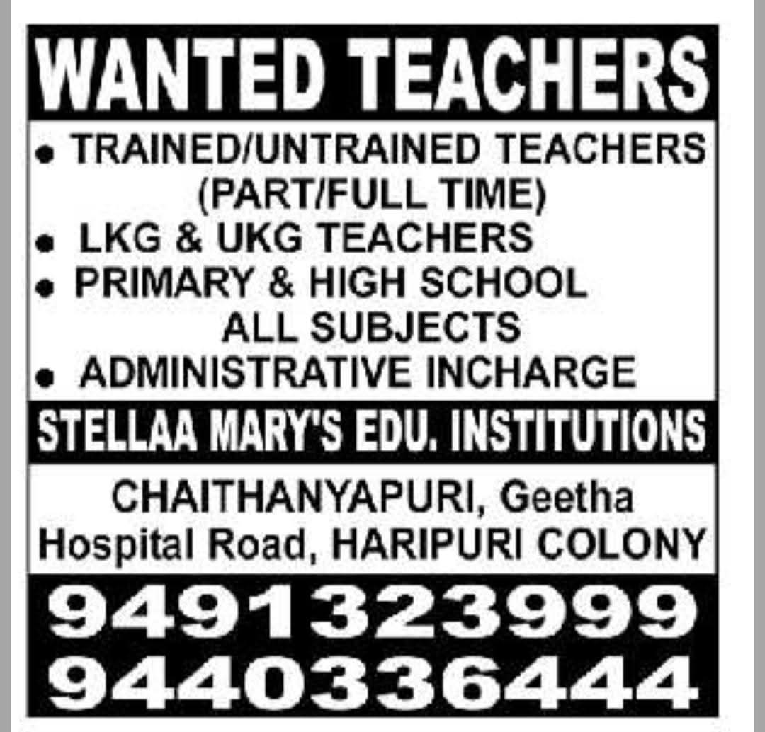 Hiring Teachers & Administrative Incharge at Stellaa Mary's Educational Institutions