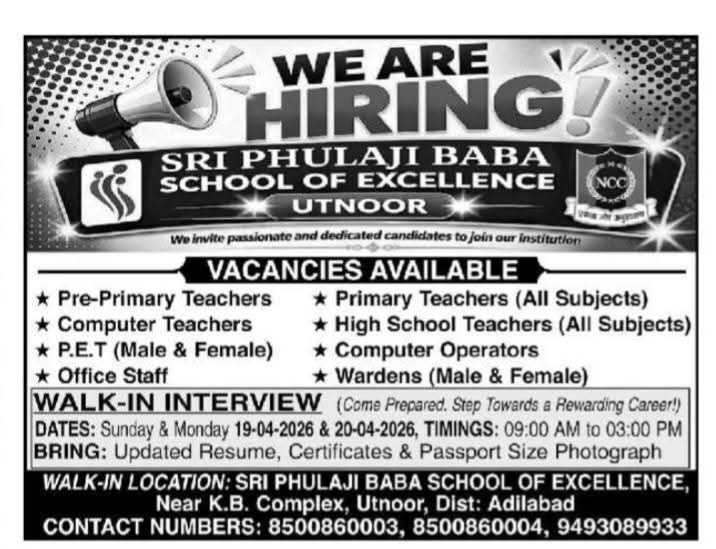 Hiring Teaching & Non Teaching Staff At Sri Phulaji Baba School of Excellence