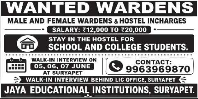 Jaya Educational Institutions: Wardens Wanted