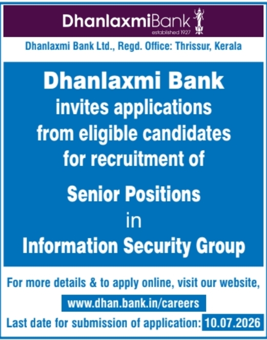 Job Opening: Senior Positions in Information Security Group at Dhanlaxmi Bank Ltd.