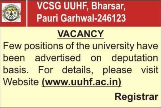 Job Opportunity: Deputation Basis Recruitment at VCSG UUHF, Bharsar