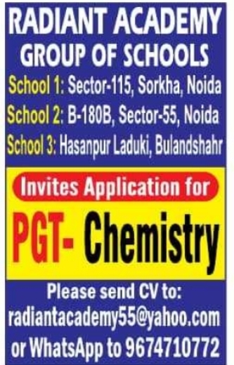 Job Opportunity: PGT Chemistry Recruitment at Radiant Academy Group of Schools