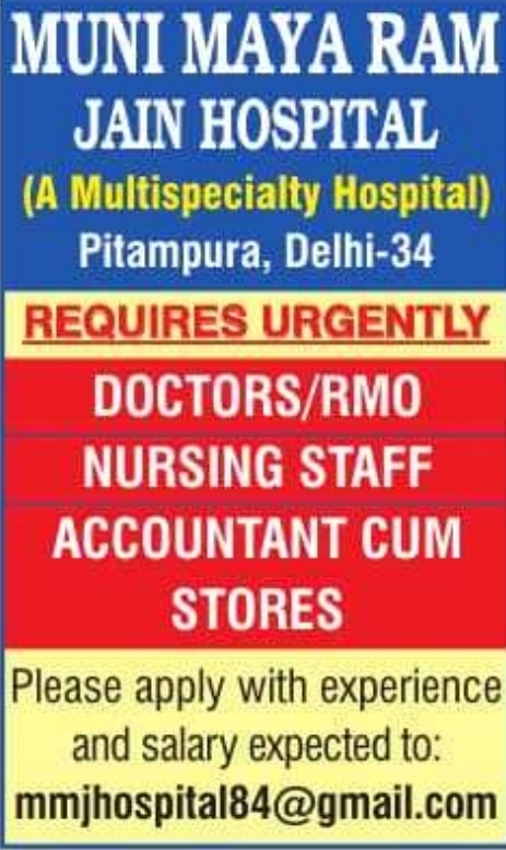 Job Opportunity: Urgent Staff Recruitment at Muni Maya Ram Jain Hospital