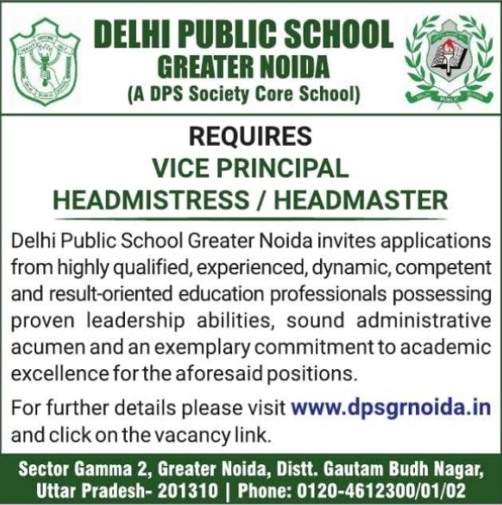 Job Vacancies: Delhi Public School Greater Noida Leadership Positions