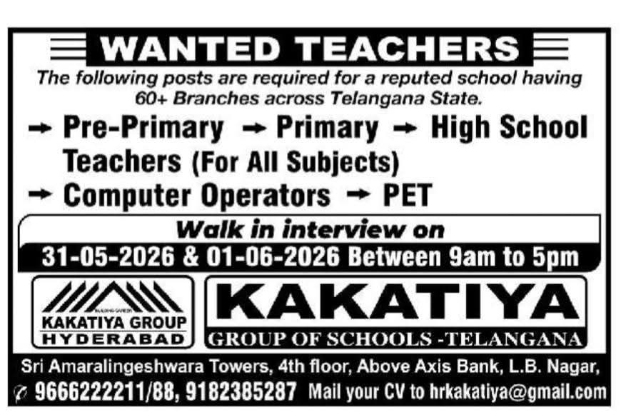Hiring: Teacher & Staff at Kakatiya Schools