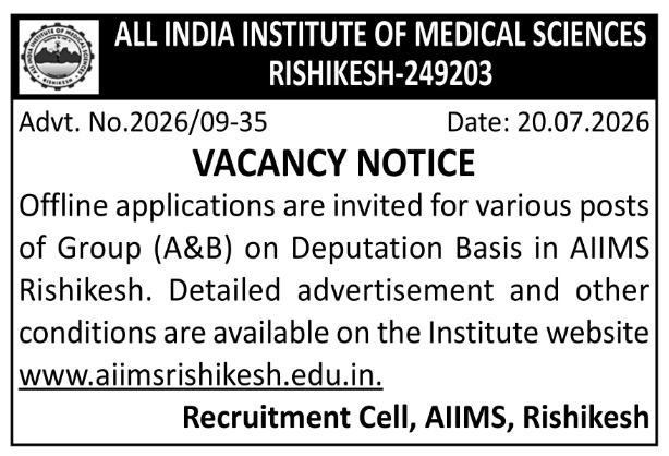 Job Vacancy: Group A & B Positions on Deputation at AIIMS Rishikesh