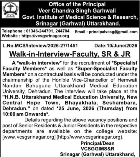 VCSGGIMS&R Uttarakhand Walk-In Interview for Faculty and Residents