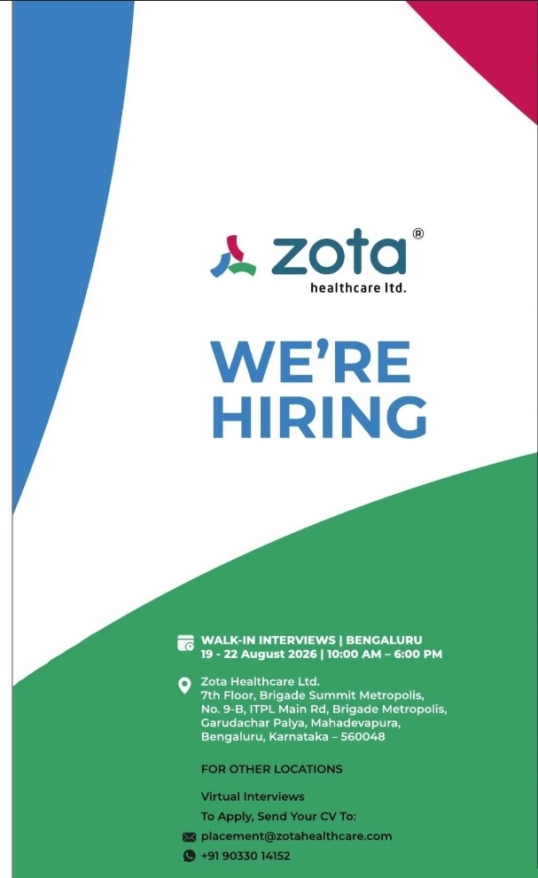 Walk-In Interview Recruitment Drive by Zota Healthcare Ltd.