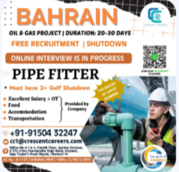 FREE RECRUITMENT – PIPE FITTER – BAHRAIN