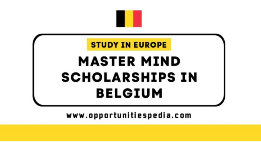 Master Mind Scholarships 2026-2027 in Belgium (Study in Europe)