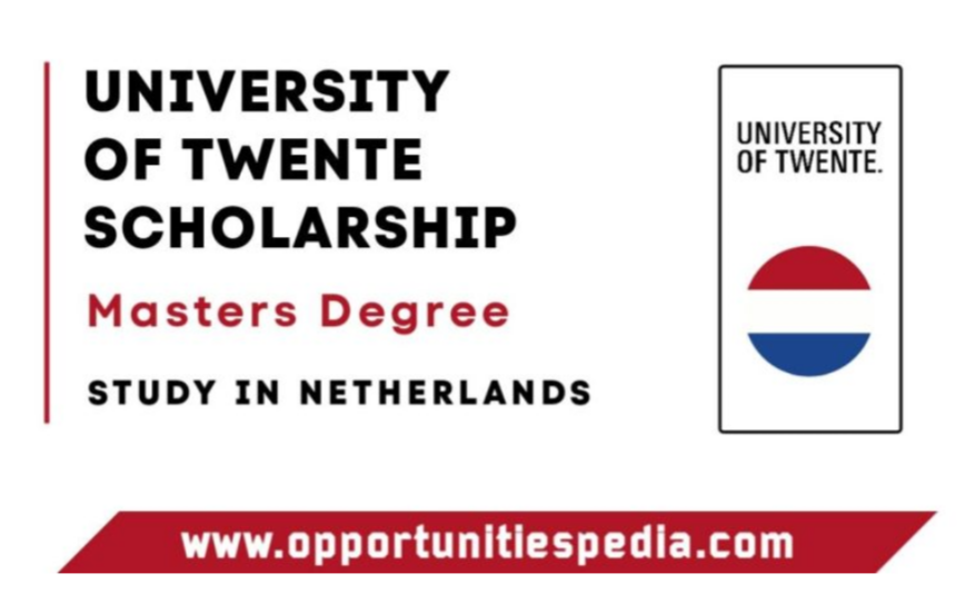 University of Twente Scholarship 2026 in Netherlands