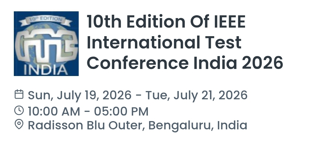 10th Edition Of IEEE International Test Conference India 2026