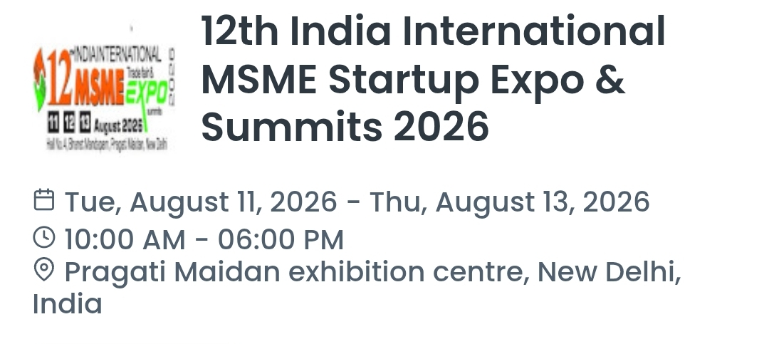 12th India International MSME Startup Expo & Summits 2026