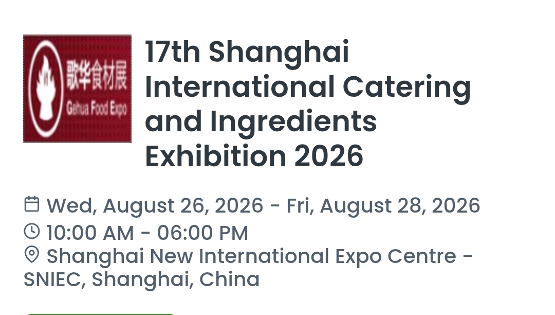17th Shanghai International Catering and Ingredients Exhibition