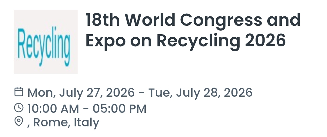 18th World Congress and Expo on Recycling 2026
