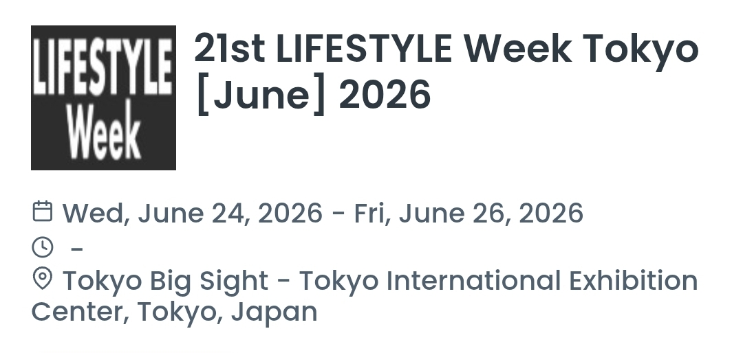 21st LIFESTYLE Week Tokyo [June] 2026