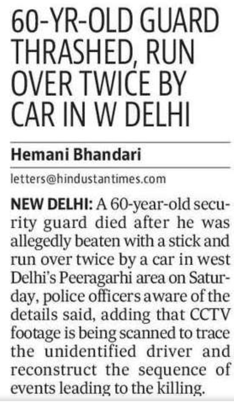 60-YR-OLD GUARD THRASHED, RUN OVER TWICE BY CAR IN W DELHI
