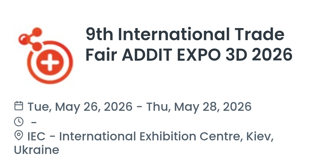 9th International Trade Fair ADDIT EXPO 3D 2026