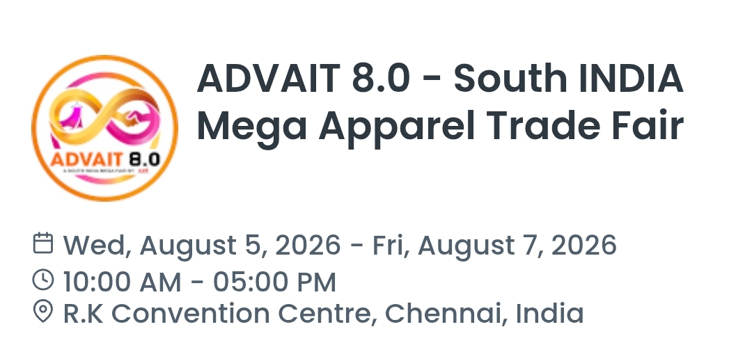 ADVAIT 8.0 - South INDIA Mega Apparel Trade Fair