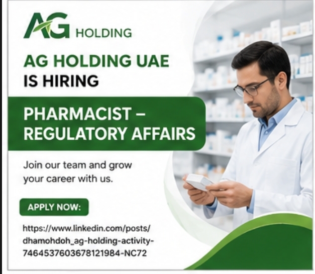 AG Holding UAE Hiring – Pharmacist Regulatory Affairs