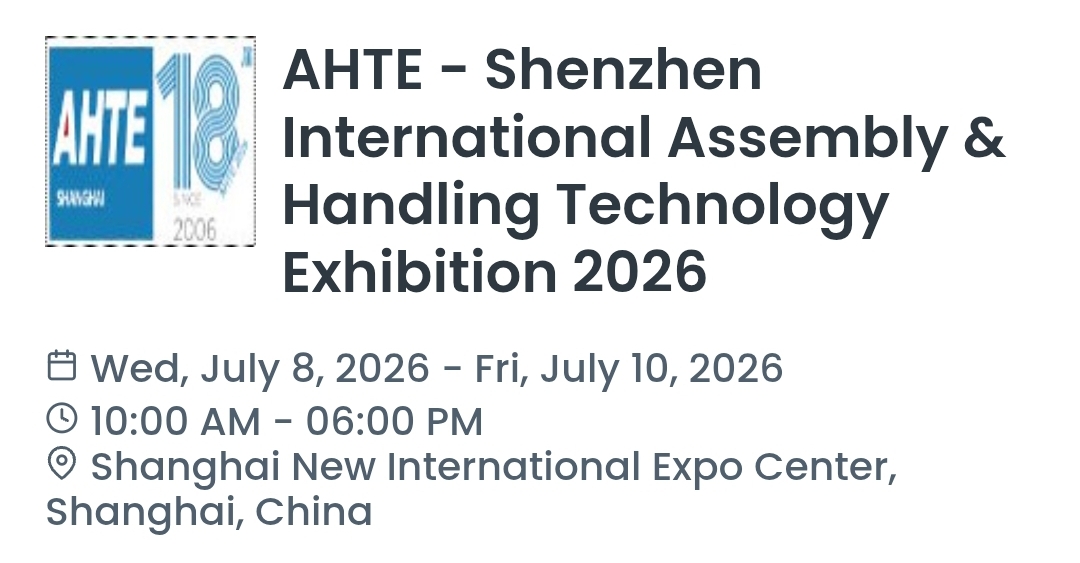 AHTE - Shenzhen International Assembly & Handling Technology Exhibition 2026