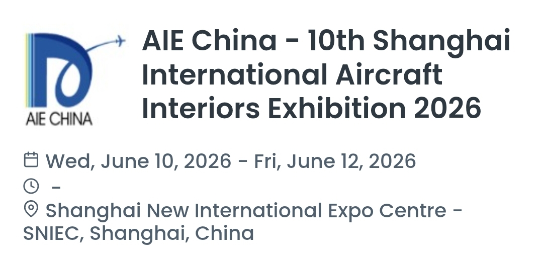 AIE China - 10th Shanghai International Aircraft Interiors Exhibition 2026