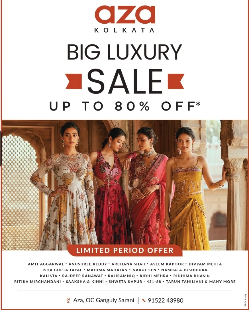 Aza Kolkata Big Luxury Sale