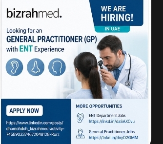Bizrahmed UAE – GP with ENT Experience 🇦🇪