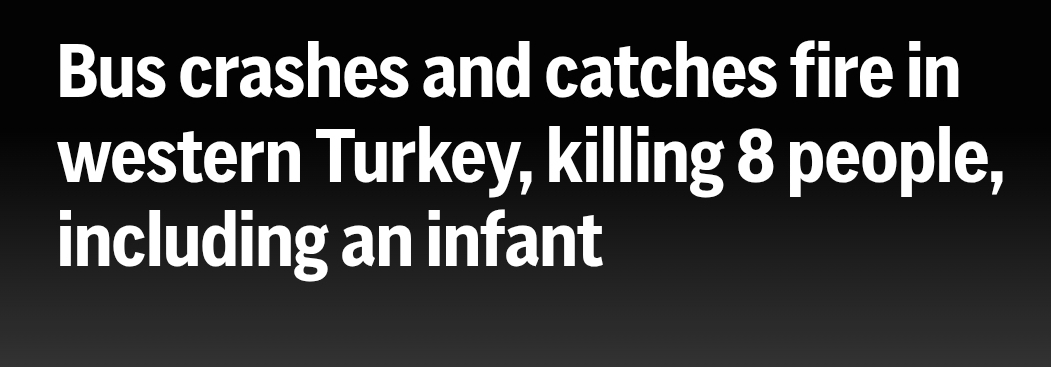 Bus crashes and catches fire in western Turkey, killing 8 people, including an infant