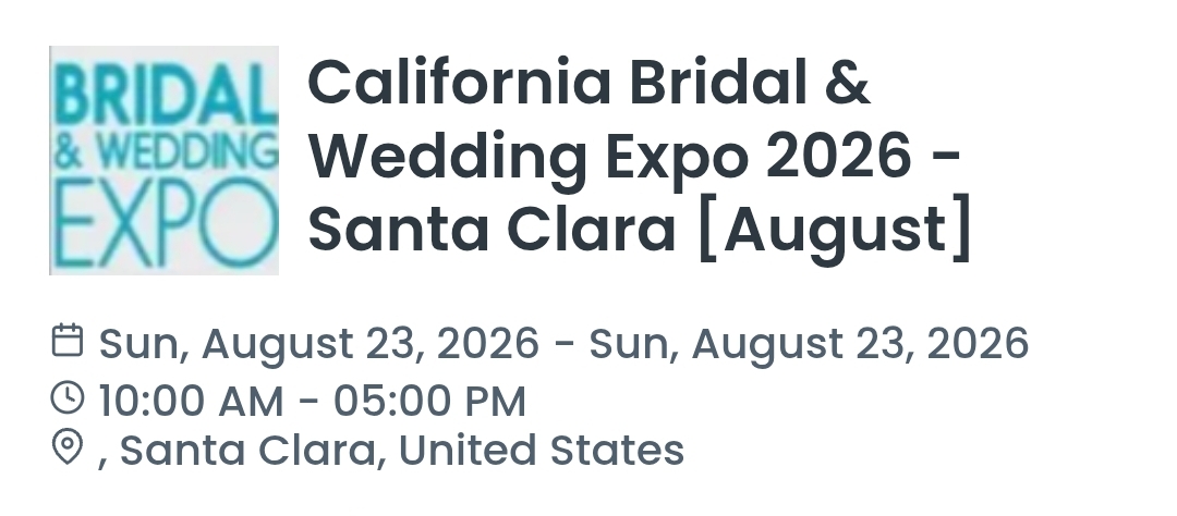 California Bridal & Wedding Expo 2026 - Santa Clara [August]