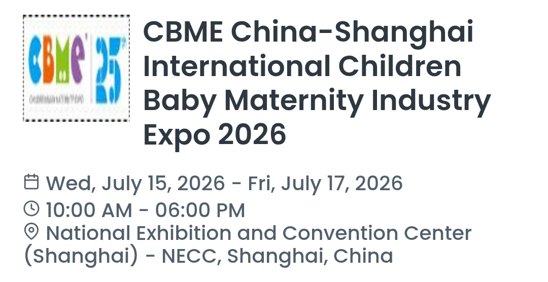 CBME China-Shanghai International Children Baby Maternity Industry Expo 2026