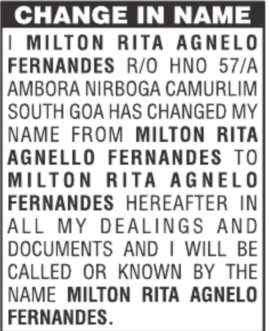 Change in Name – MILTON RITA AGNELLO FERNANDES to MILTON RITA AGNELO FERNANDES