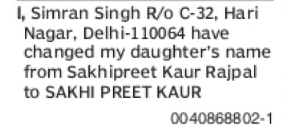 Change of Minor Daughter's Name from Sakhipreet Kaur Rajpal to Sakhi Preet Kaur