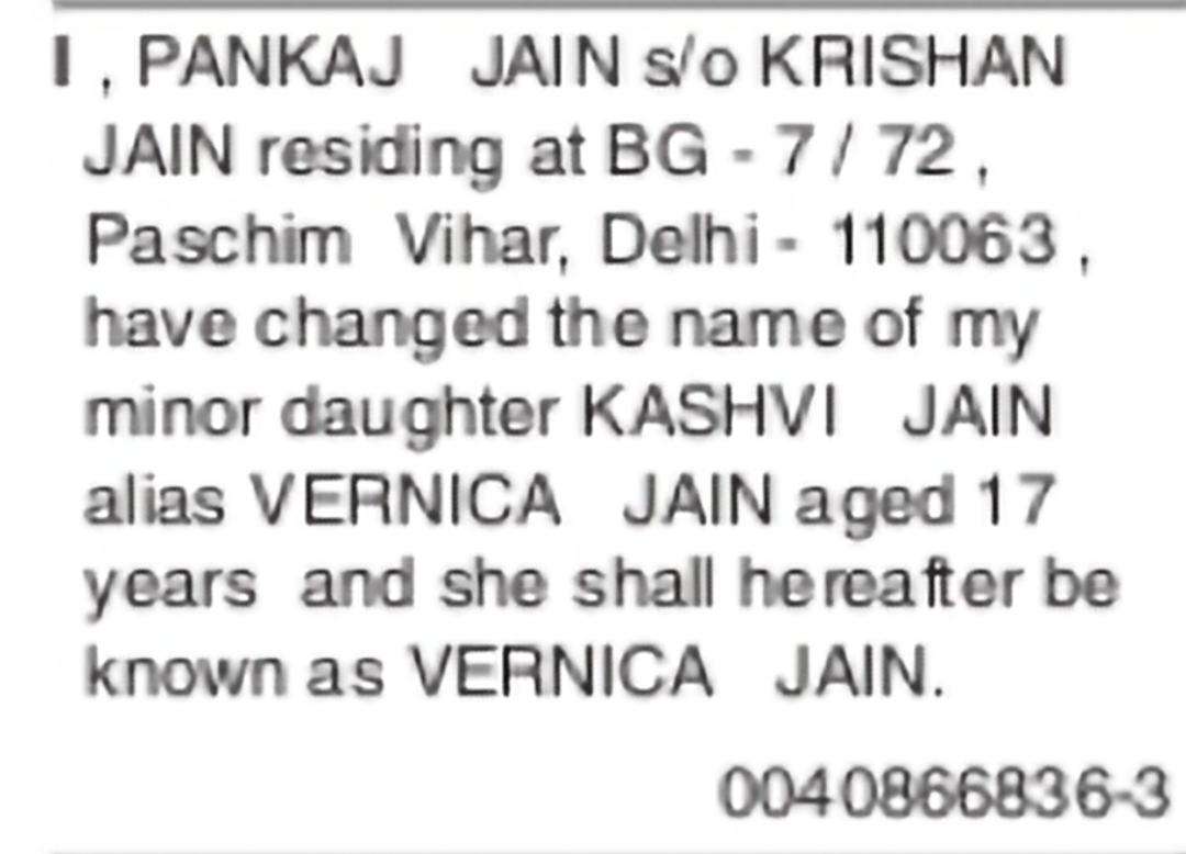 Change of Minor's Name – KASHVI JAIN to VERNICA JAIN