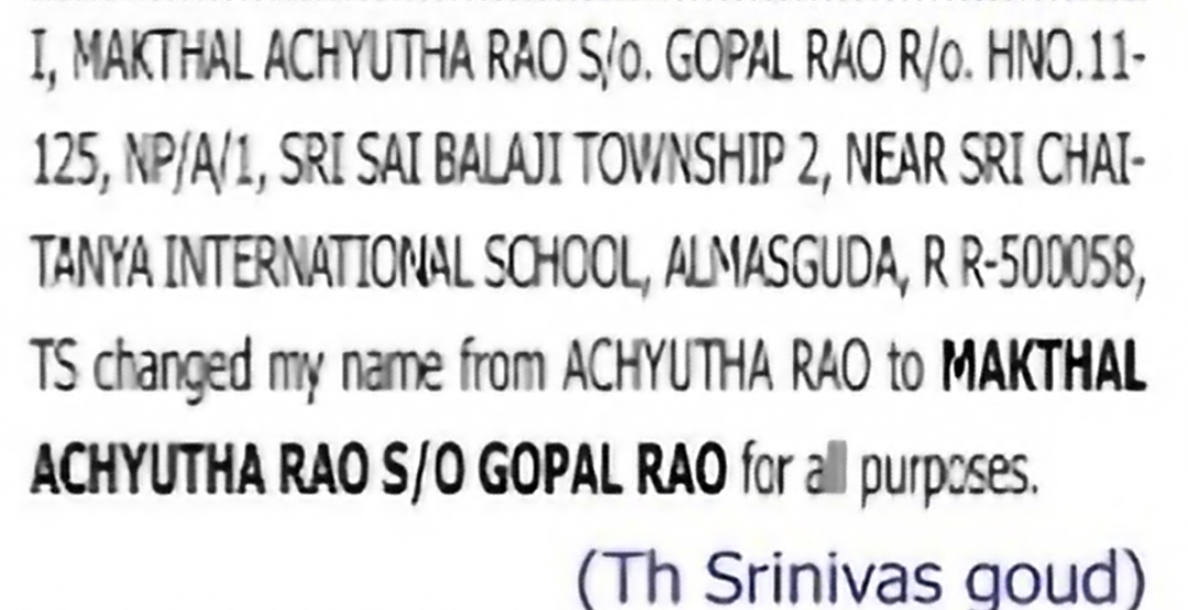Change of Name – Achyutha Rao to Makthal Achyutha Rao