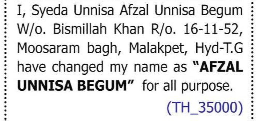 CHANGE OF NAME: AFZAL UNNISA BEGUM TO AFZAL UNNISA BEGUM