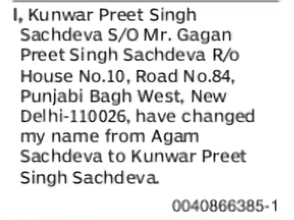 Change of Name: Agam Sachdeva to Kunwar Preet Singh Sachdeva