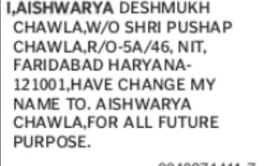 Change of Name: Aishwarya Deshmukh Chawla to Aishwarya Chawla