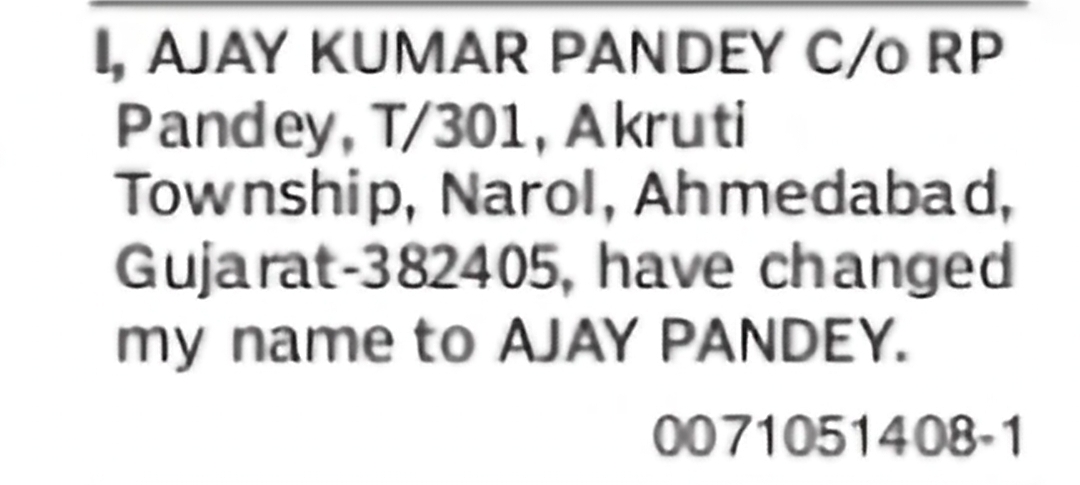Change of Name: Ajay Kumar Pandey to Ajay Pandey