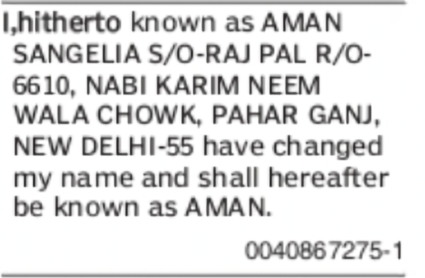 Change of Name: Aman Sangelia to Aman