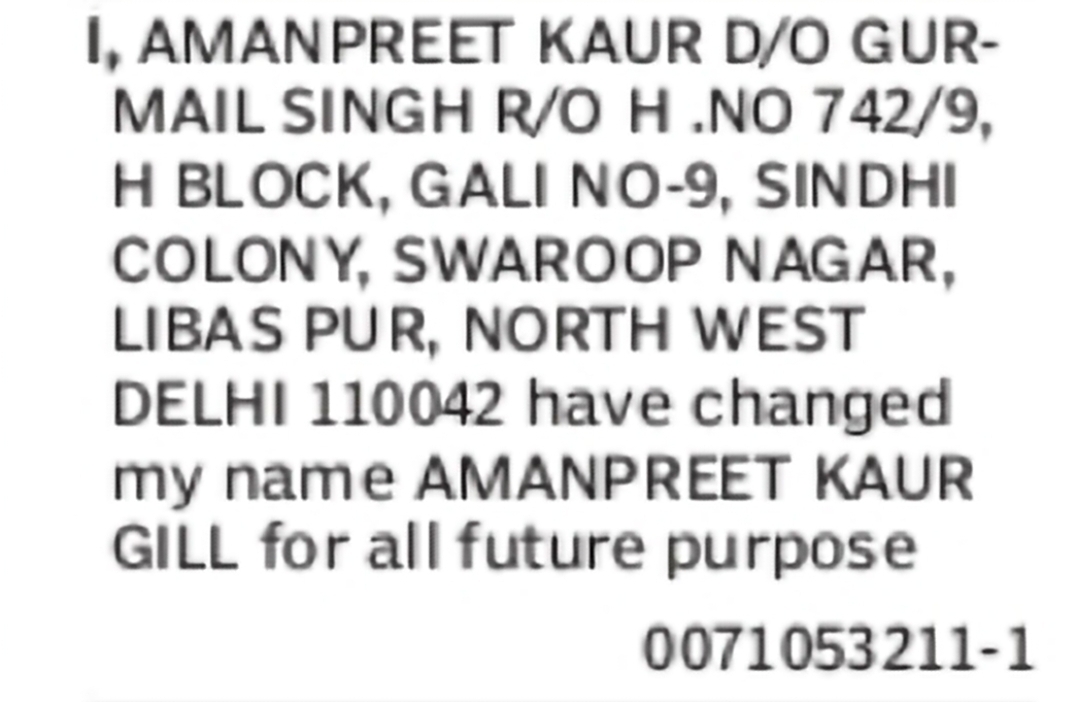 CHANGE OF NAME: Amanpreet Kaur to Amanpreet Kaur Gill