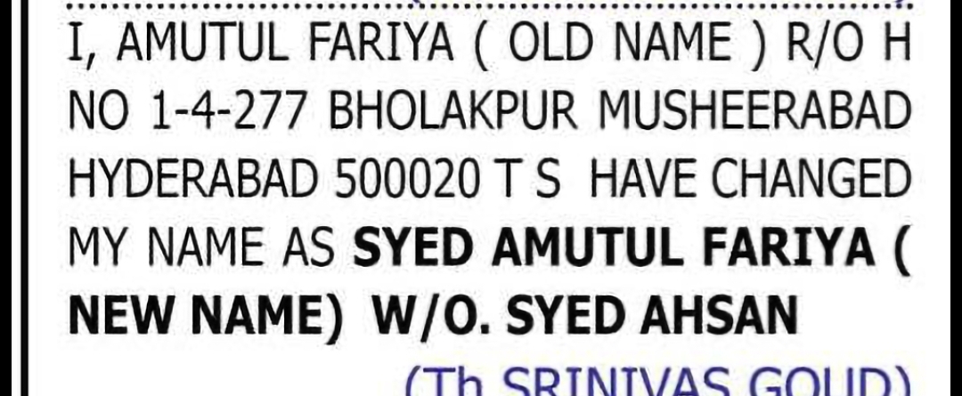 Change of Name: AMUTUL FARIYA to SYED AMUTUL FARIYA