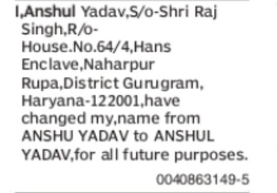 Change of Name Anshu Yadav to Anshul Yadav