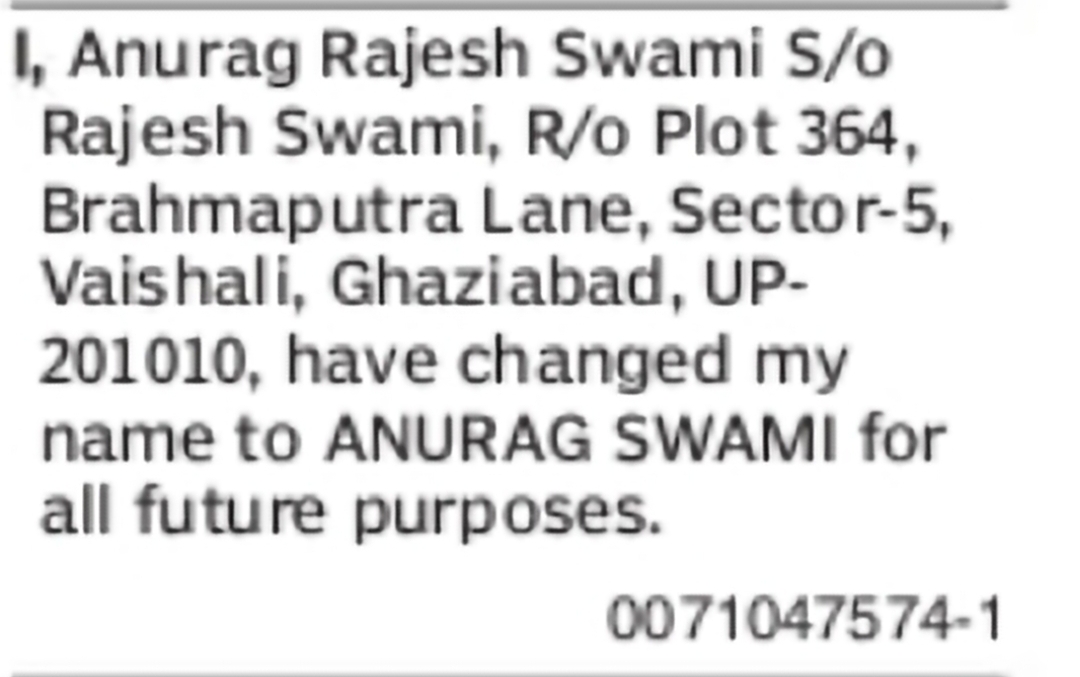 Change of Name Anurag Rajesh Swami to Anurag Swami