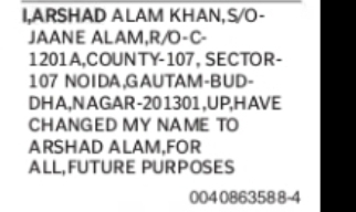 CHANGE OF NAME: ARSHAD ALAM