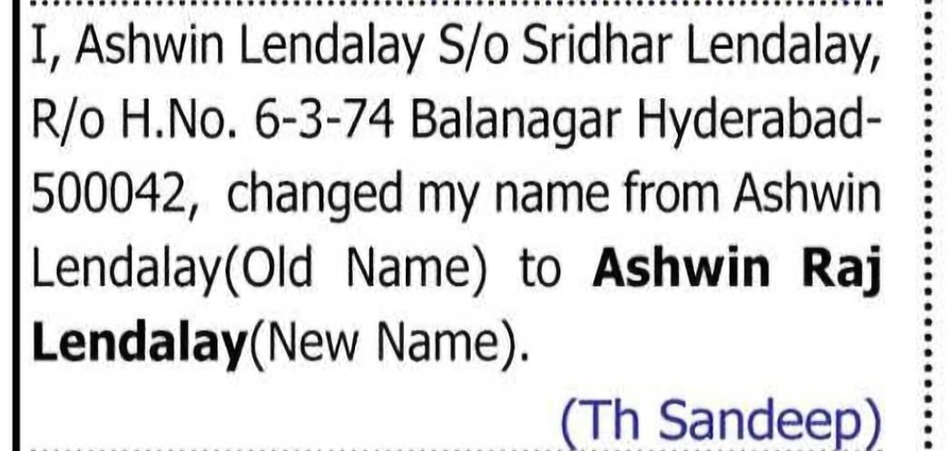 Change of Name – Ashwin Lendalay to Ashwin Raj Lendalay