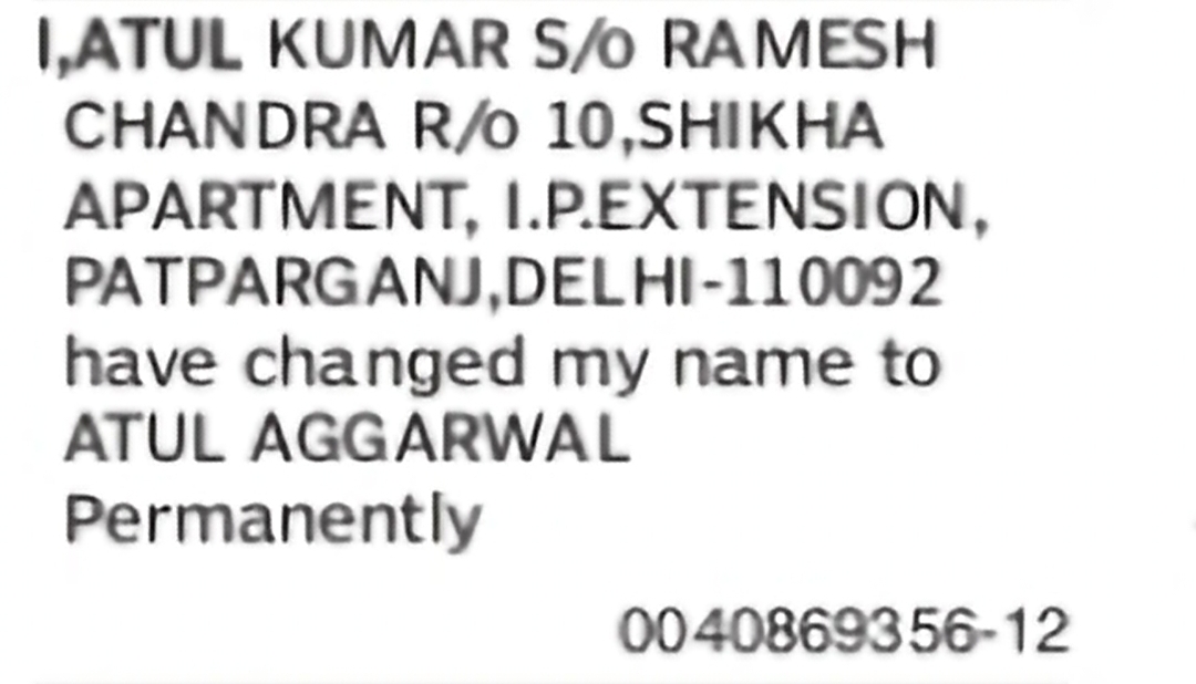 Change of Name: Atul Kumar to Atul Aggarwal